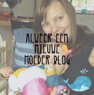 Alweer een nieuwe moeder blog – mamablogger